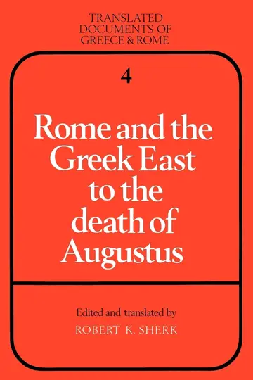 Cover of Rome and the Greek East to the Death of Augustus