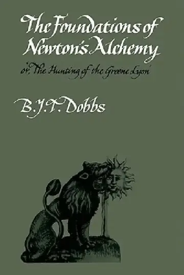 Cover of The Foundations of Newton's Alchemy