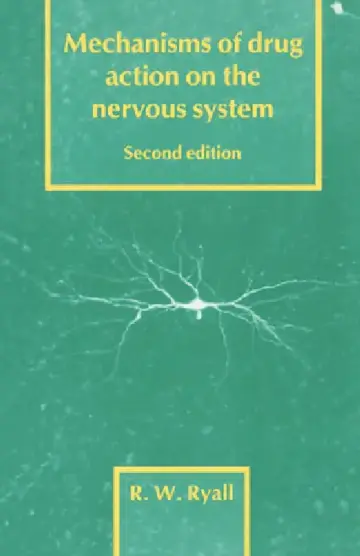 Cover of Mechanisms of Drug Action on the Nervous System