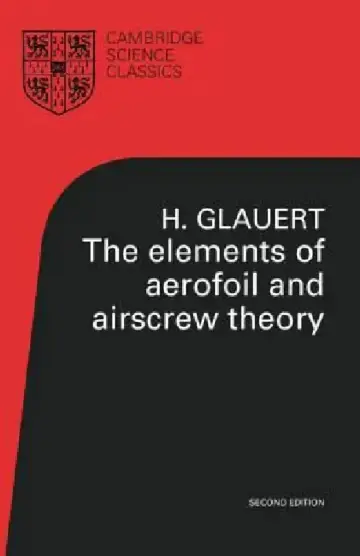 Cover of The Elements of Aerofoil and Airscrew Theory