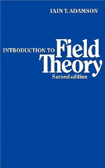 Cover of An Introduction to Field Theory