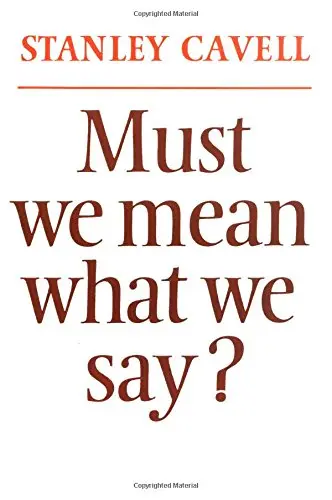 Cover of Must We Mean What We Say?