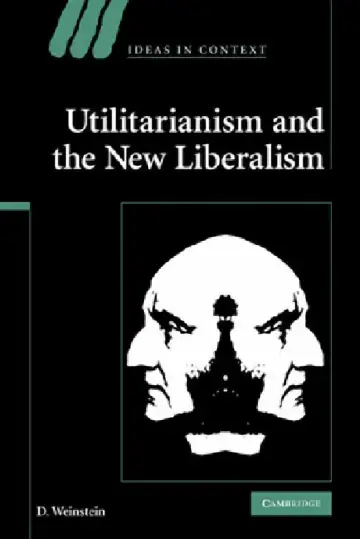 Cover of Utilitarianism and the New Liberalism