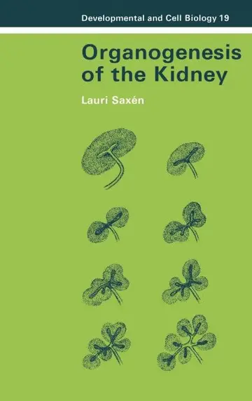 Cover of Organogenesis of the Kidney