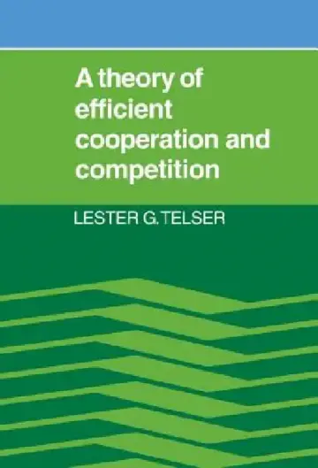 Cover of A Theory of Efficient Cooperation and Competition