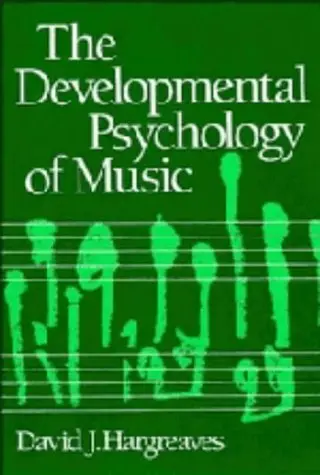 Cover of The Developmental Psychology of Music