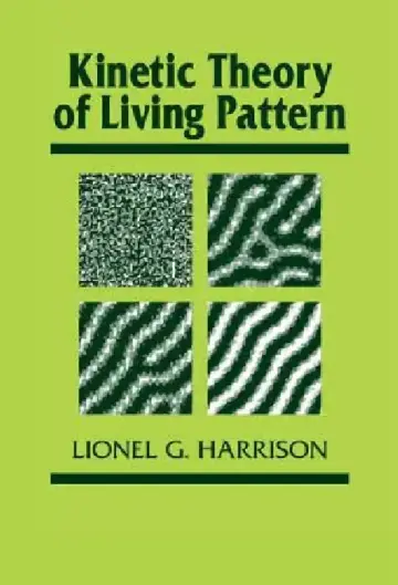 Cover of Kinetic Theory of Living Pattern