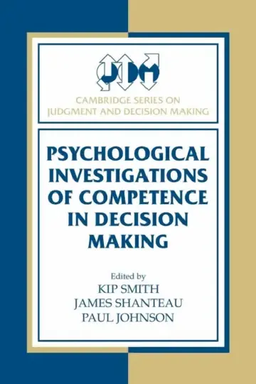 Cover of Psychological Investigations of Competence in Decision Making