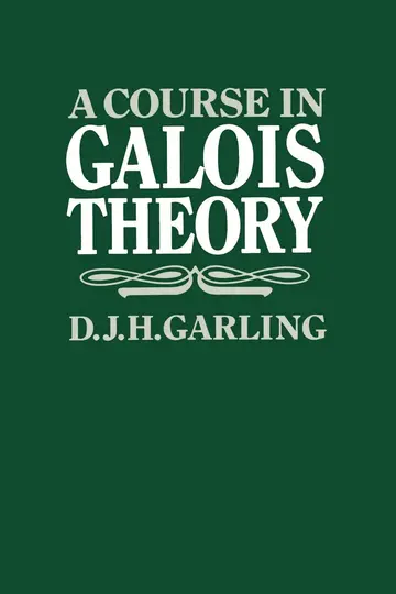 Cover of A Course in Galois Theory