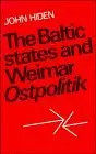 Cover of The Baltic States and Weimar Ostpolitik