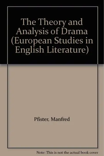 Cover of The Theory and Analysis of Drama