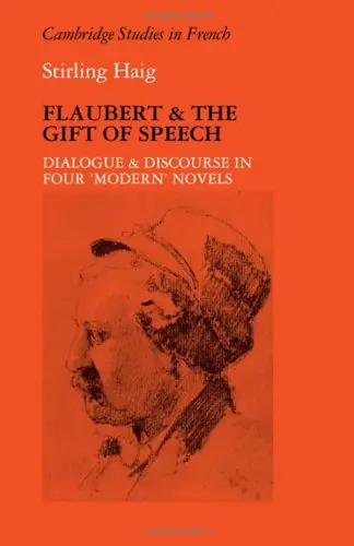 Cover of Flaubert and the Gift of Speech