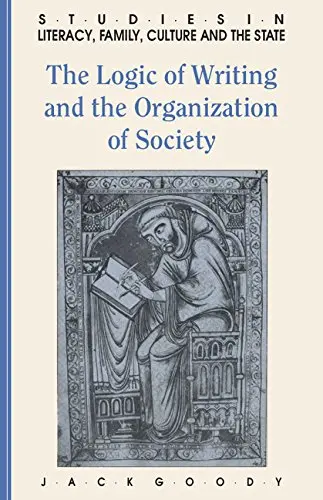 Cover of The Logic of Writing and the Organization of Society