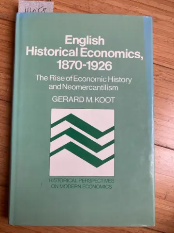Cover of English Historical Economics, 18701926