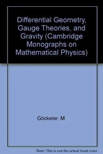 Cover of Differential Geometry, Gauge Theories, and Gravity