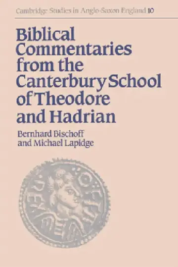 Cover of Biblical Commentaries from the Canterbury School of Theodore and Hadrian