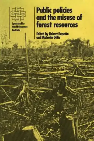 Cover of Public Policies and the Misuse of Forest Resources
