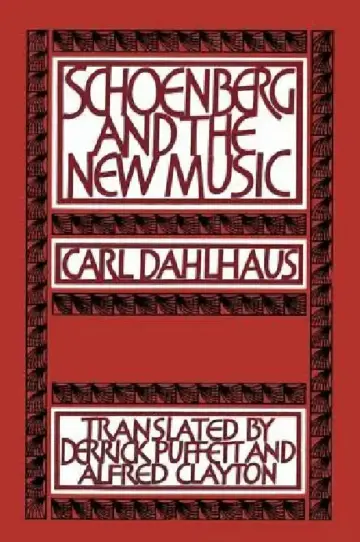 Cover of Schoenberg and the New Music