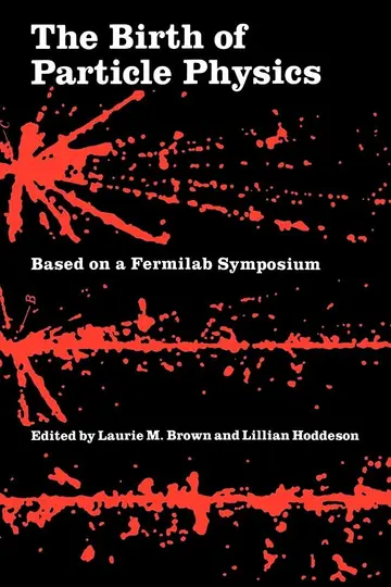 Cover of The Birth of Particle Physics