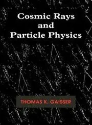 Cover of Cosmic Rays and Particle Physics