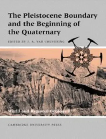 Cover of The Pleistocene Boundary and the Beginning of the Quaternary