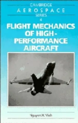 Cover of Flight Mechanics of High-Performance Aircraft