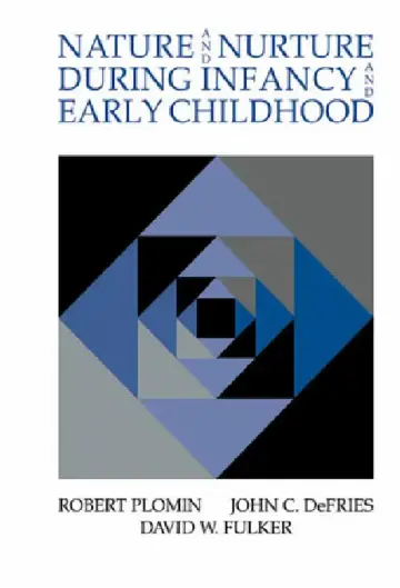 Cover of Nature and Nurture During Infancy and Early Childhood