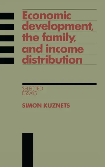 Cover of Economic Development, the Family, and Income Distribution