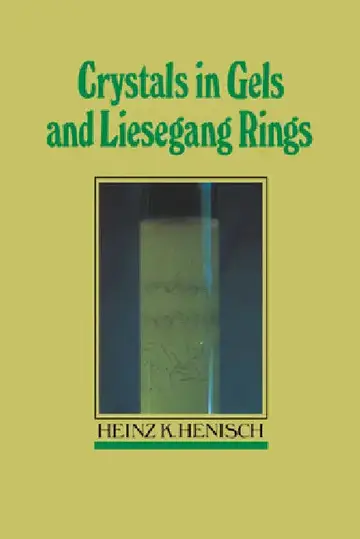 Cover of Crystals in Gels and Liesegang Rings