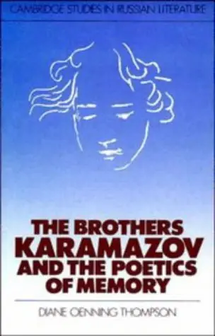 Cover of The Brothers Karamazov and the Poetics of Memory