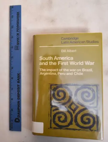 Cover of South America and the First World War