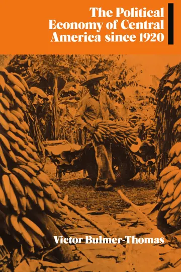 Cover of The Political Economy of Central America since 1920