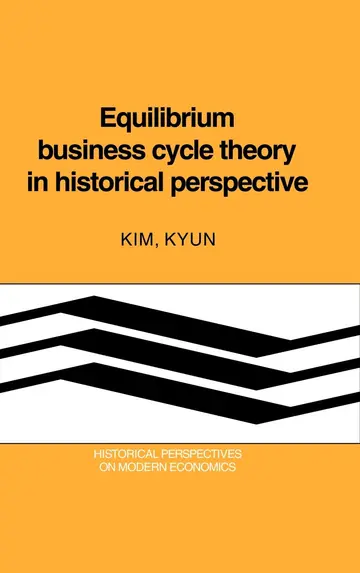 Cover of Equilibrium Business Cycle Theory in Historical Perspective