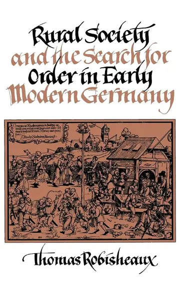 Cover of Rural Society and the Search for Order in Early Modern Germany
