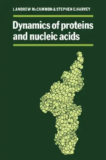 Cover of Dynamics of Proteins and Nucleic Acids