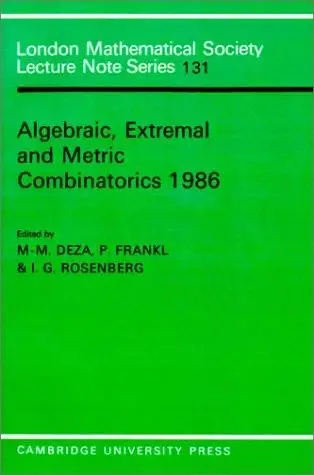 Cover of Algebraic, Extremal, and Metric Combinatorics, 1986