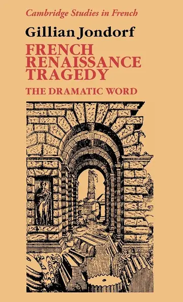 Cover of French Renaissance Tragedy