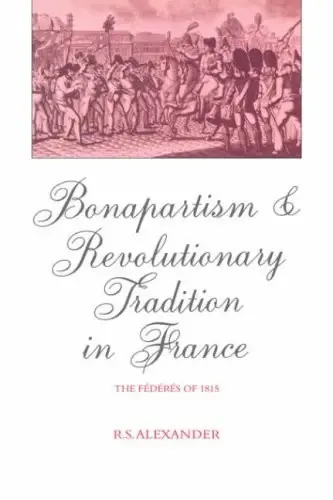 Cover of Bonapartism and Revolutionary Tradition in France