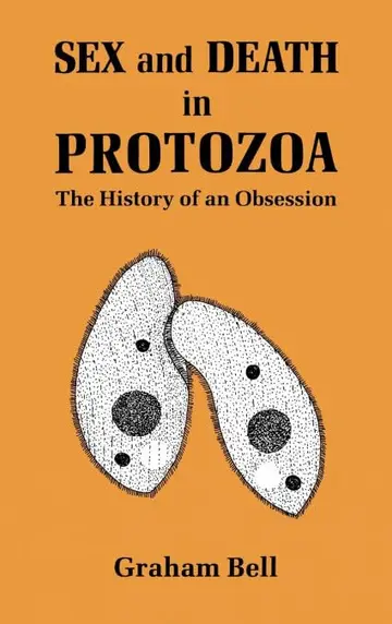 Cover of Sex and Death in Protozoa
