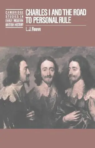 Cover of Charles I and the Road to Personal Rule