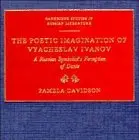 Cover of The Poetic Imagination of Vyacheslav Ivanov