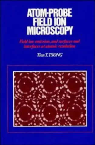 Cover of Atom-Probe Field Ion Microscopy