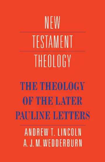 Cover of The Theology of the Later Pauline Letters