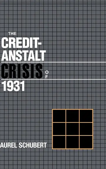 Cover of The Credit-Anstalt Crisis of 1931