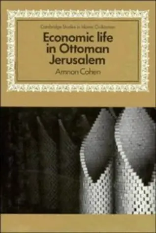 Cover of Economic Life in Ottoman Jerusalem
