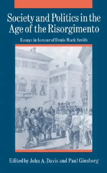Cover of Society and Politics in the Age of the Risorgimento