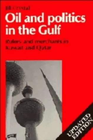 Cover of Oil and Politics in the Gulf