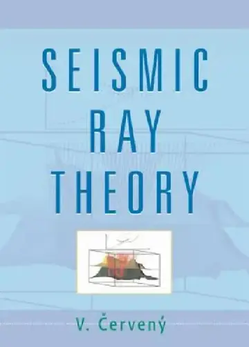 Cover of Seismic Ray Theory