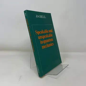 Cover of Speakable and Unspeakable in Quantum Mechanics
