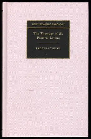 Cover of The Theology of the Pastoral Letters